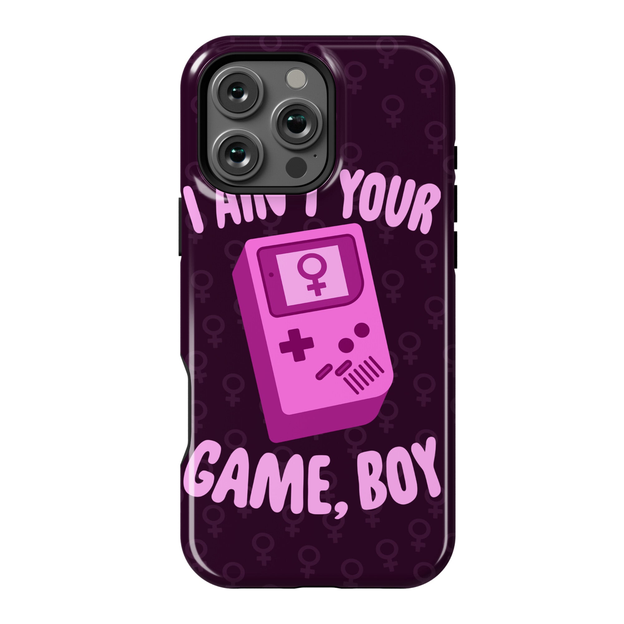I Ain't Your Game, Boy Phone Case
